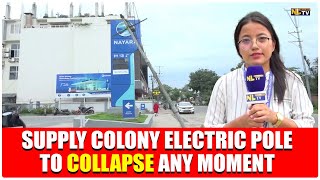 SUPPLY COLONY ELECTRIC POLE TO COLLAPSE ANY MOMENT [upl. by Zeitler637]