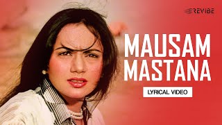 Mausam Mastana Lyrical Video  Asha Bhosle  Dilraj Kaur  Satte Pe Satta [upl. by Hoang636]