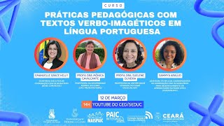 Lançamento do Curso Práticas pedagógicas com textos verboimagéticos em Língua Portuguesa [upl. by Hendel379]