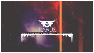 Ikarus X Irina Rimes X Jason Burns  Visele BOOTLEG [upl. by Alegnave268]