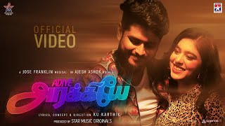 Adiye Arakkiye Official Song  Ajesh Ashok  Jose Franklin  Ku Karthik  Bharath  Ramya Starmusic [upl. by Aerua297]