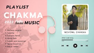 Romantic Song Of Novonil Chakma  Super Hit Song Of Novonil Chakma  Top 5 New Chakma Song 2022 [upl. by Goldshlag]