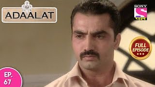 Adaalat अदालत Episode 67 16th March 2018 [upl. by Ellenig]