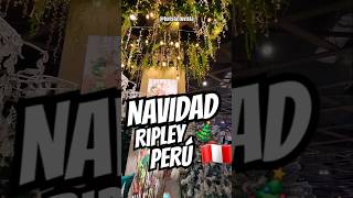 Ya es Navidad en Ripley Perú 2024 [upl. by Johen538]