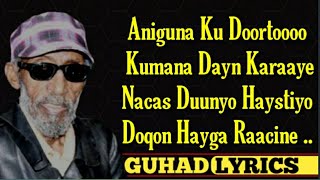 FAYSAL CUMAR MUSHTEEG  HA DERDERIN CARADAA HEES QARAAMI AH LYRICS [upl. by Hgieliak]