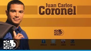 Y Tu No Estás Juan Carlos Coronel  Audio [upl. by Gowrie626]