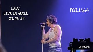 LAUV  FEELINGS Live in Seoul 230829 [upl. by Cacka]