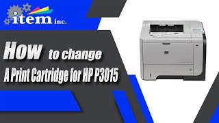 How to change the print cartridge for an HP P3015 [upl. by Rayner]