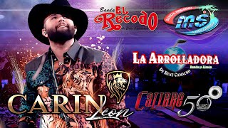 Carin Leon Christian Nodal La Arrolladora Banda El Limon Calibre 50 👑 Banda Lo Mas Sonadas [upl. by Eilahs]