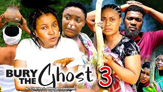 BURY THE GHOST SEASON 3New Movie Lizzy Gold amp Mary Igwe 2024 Latest Nigerian Nollywood Movie [upl. by Hgielrebmik378]