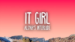 Aliyah’s Interlude  IT GIRL [upl. by Maybelle]