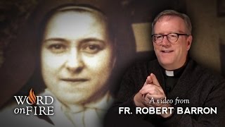 Bishop Barron on St Therese of Lisieux [upl. by Eli]