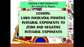 LAWS INVOLVING POSITIVE INTEGRAL EXPONENTS TO ZERO AND NEGATIVE INTEGRAL EXPONENTS  GRADE 9 MATH [upl. by Halona]