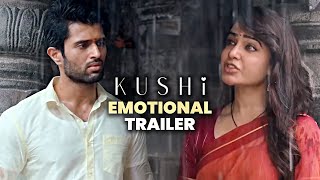 Kushi Emotional Trailer  Vijay Deverakonda  Samantha  Shiva Nirvana  Hesham Abdul Wahab [upl. by Garlan]