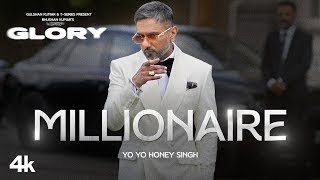 MILLIONAIRE SONG Full Video YoYoHoneySingh  GLORY  BHUSHAN KUMAR329 [upl. by Swagerty]