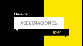 ¿Qué son las aseveraciones Explicación rápida  Español [upl. by Afital895]