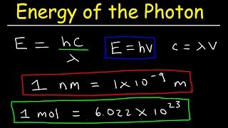 How To Calculate The Energy of a Photon Given Frequency amp Wavelength in nm Chemistry [upl. by Draw]