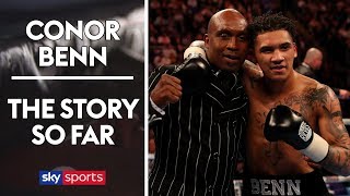 Conor Benn  The Story So Far  Documentary [upl. by Pat81]