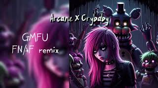 6arelyhuman and Odetari  GMFU got me fked up distorted FNAF remix ArcaneXCrybaby​ [upl. by Raphaela]