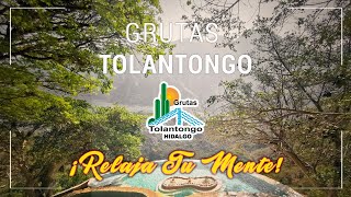 Grutas Tolantongo  ¡Relaja tu mente [upl. by Soni]