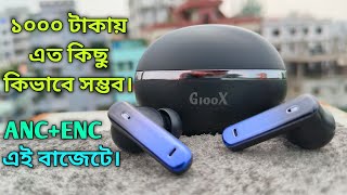 Gioox XPods 07 BLUETOOTH ANC amp ENC TWS  Gioox XPods 07 Bangla Review । Wireless Earbud [upl. by Erminie]