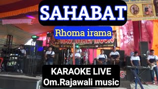 SAHABAT KARAOKE  RHOMA IRAMA om rajawali music ‎karaokedendy ‎karaokerajawali [upl. by Anyalram]