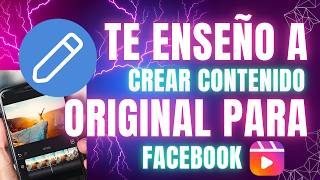 Como CREAR CONTENIDO ORGINAL para MONETIZAR facebook REELS Facil Y RAPIDO 🚀 [upl. by Ahsetel]