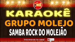 Karaokê cover Grupo Molejo  Samba rock do molejão [upl. by Ronn]