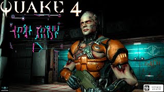 Quake 4 2005 Играбельная классика Полное прохождение [upl. by Raamal]