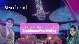 Qatar Lusail Luminous Festival  2Mar24  Vlog 247 luminous lusail boulevard march [upl. by Lane]