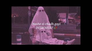 nashe si chadh gayi slowed reverb ranveer singh veena official song lyrics arjit singh 4k [upl. by Batha674]