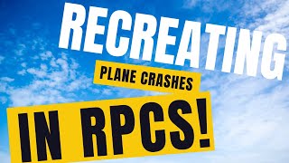 Recreating Plane Crashes in Roblox Realistic Plane Crash Simulator [upl. by Iliak]