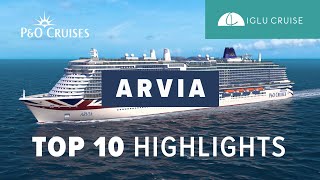 Top Ten Highlights Aboard PampO Cruises Arvia  Iglu Cruise [upl. by Nymrak405]