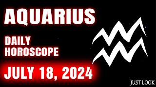 Aquarius Daily Horoscope Today July 18 2024 [upl. by Janie]