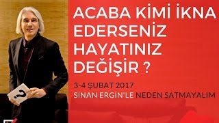 Acaba Kimi İkna Ederseniz Hayatınız Değişirdi [upl. by Guinna385]