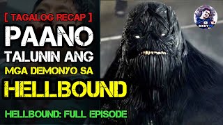 HELLBOUND Full Episode  Paano Talunin ang mga Demonyo sa Hellbound  Tagalog Recap  Dec 23 2021 [upl. by Sandye]