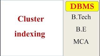 cluster indexing in database indexing  DBMS [upl. by Mundford]