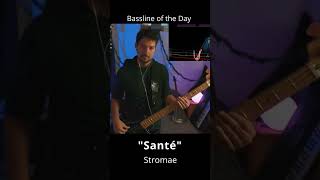 Santé  Stromae  bass line of the day clip from twitch music [upl. by Rainah]