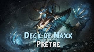 Deck Prêtre de Naxx Hearthstone FR [upl. by Htebazie]