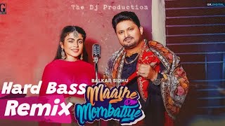 Maajhe Diye Mombatiye  Balkar Sidhu  Latest Punjabi Remix Song 2024 [upl. by Teage476]