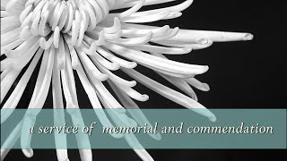 A Service of Memorial and Commendation for Joyce Scribner Mutz [upl. by Ahsed186]