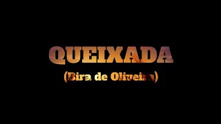 Queixada  Bira de Oliveira [upl. by Imoan]