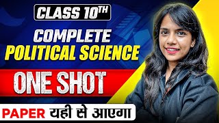 Class 10th COMPLETE POLITICAL SCIENCE MARATHON in 1 Shot  Most Important Questions  PYQs  CBSE [upl. by Asemaj]