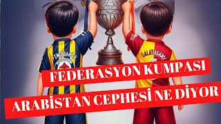 KUPA KUMPASI ARABİSTAN CEPHESİ NE DİYOR [upl. by Ailadi160]