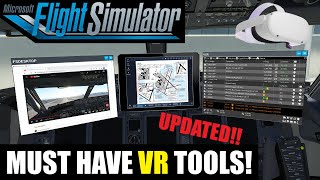 MSFS MUST HAVE VR TOOLS   MAJOR UPDATES [upl. by Jorgan796]