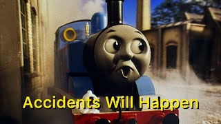 Accidents Will Happen  Remake [upl. by Alphonse]