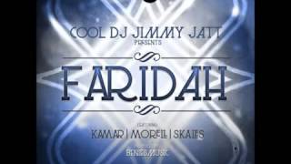 DJ Jimmy Jatt ft Kamar Morell amp Skales  Faridah Audio [upl. by Taggart]