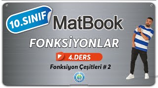 Fonksiyonlar 4  Fonksiyon Çeşitleri 2  10SINIF MATEMATİK MatBook [upl. by Darwin]