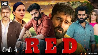 RED Full Movie In Hindi Dubbed  Ram Pothineni  Malvika Sharma  Hebah Patel  Review amp Facts HD [upl. by Vaules]