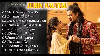 Jubin Nautiyal best songs collection ll Bollywood songs ll New Hindi songsllLove Songs [upl. by Yelahs]